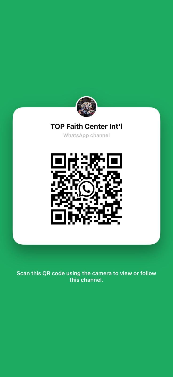 TOP Faith Center Int'l WhatsApp Channel QR Code